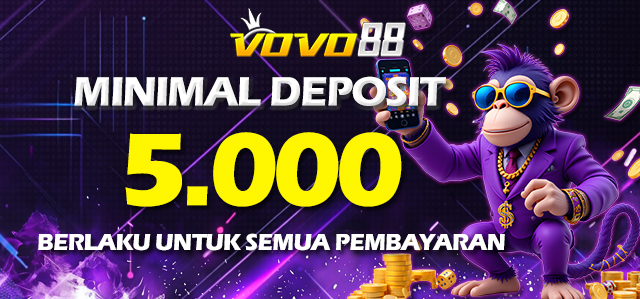MINIMAL DEPOSIT 5.000