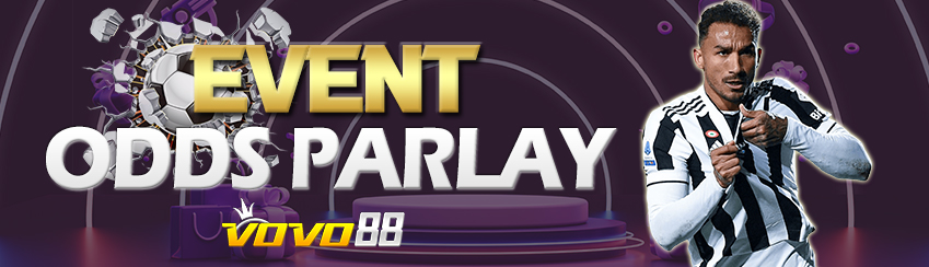 EVENT PERANG ODDS + MIX PARLAY